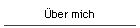 �ber mich